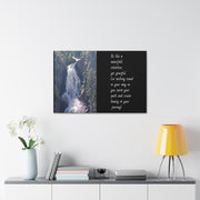 "Be Like a Waterfall" Canvas Print