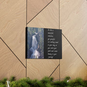 "Be Like a Waterfall" Canvas Print