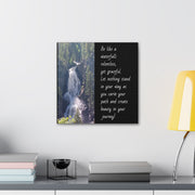 "Be Like a Waterfall" Canvas Print