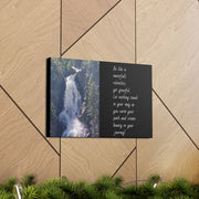 "Be Like a Waterfall" Canvas Print